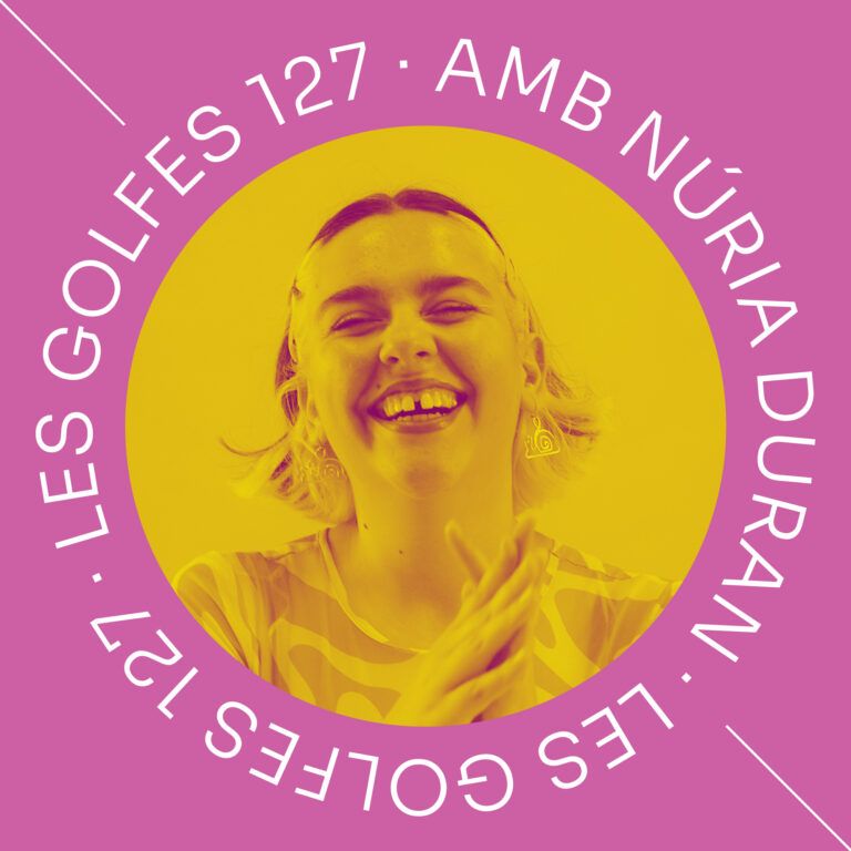 Les Golfes · 127 · Amb Núria Duran: Autista i queer!