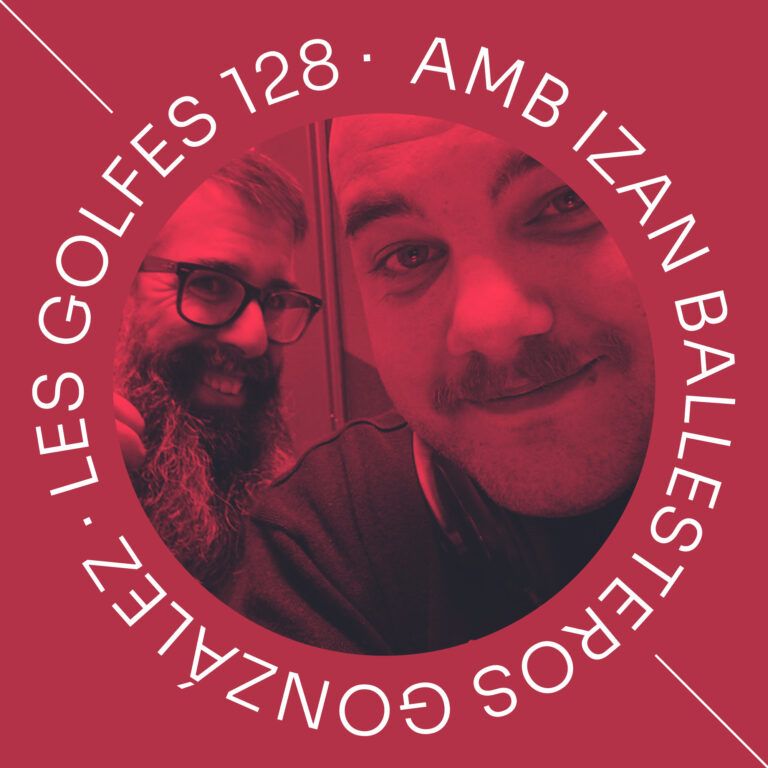 Les Golfes · 128 · Izan, el profe Vallvelieber, i la seva lliçó magistral
