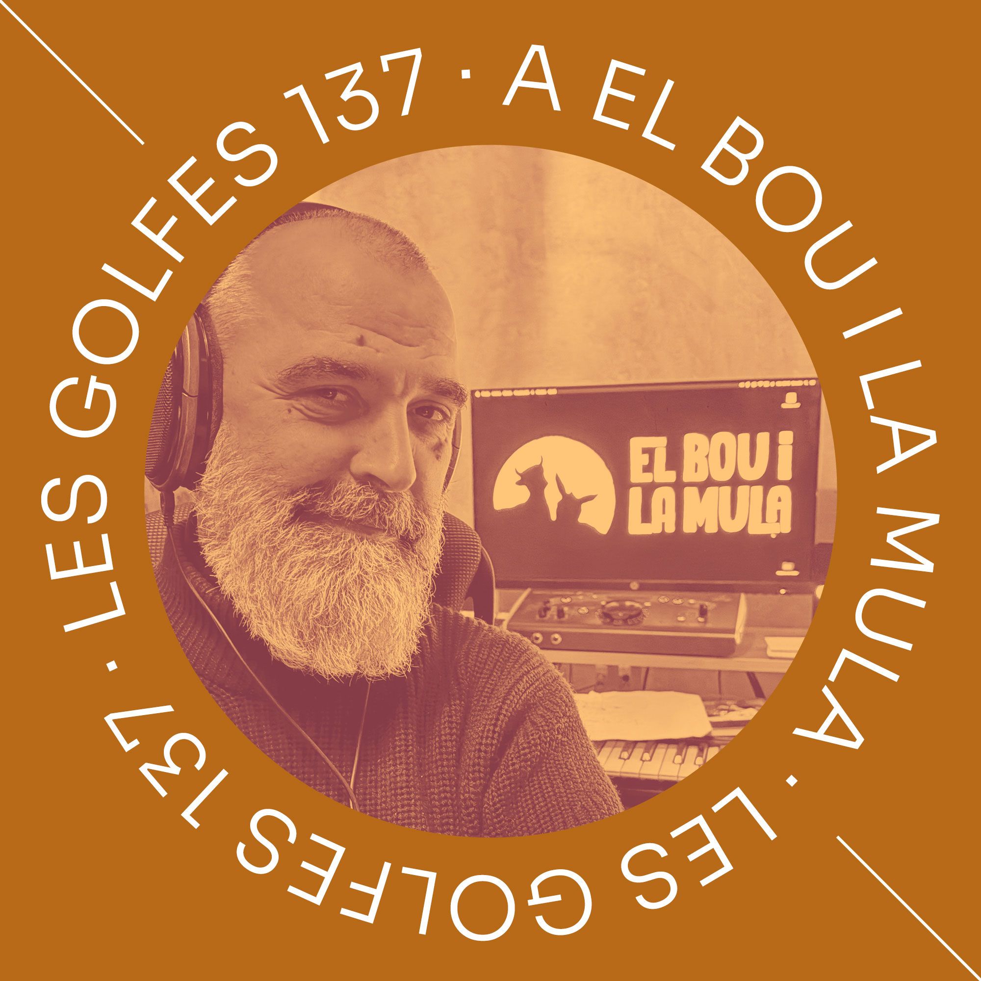 Les Goles · 137 · El ruc i el Mula