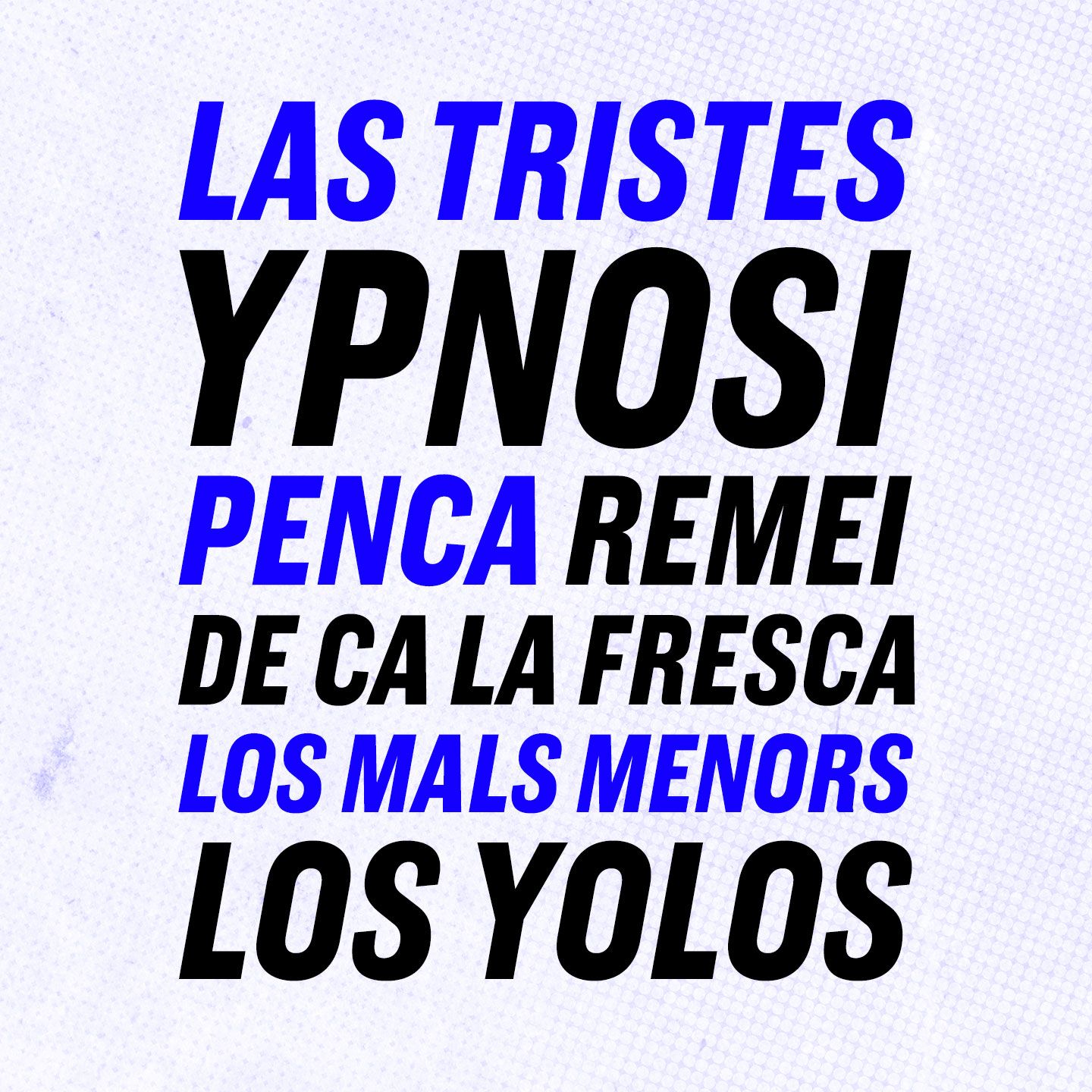 Les Golfes · 153 · Menys és més amb Las Tristes