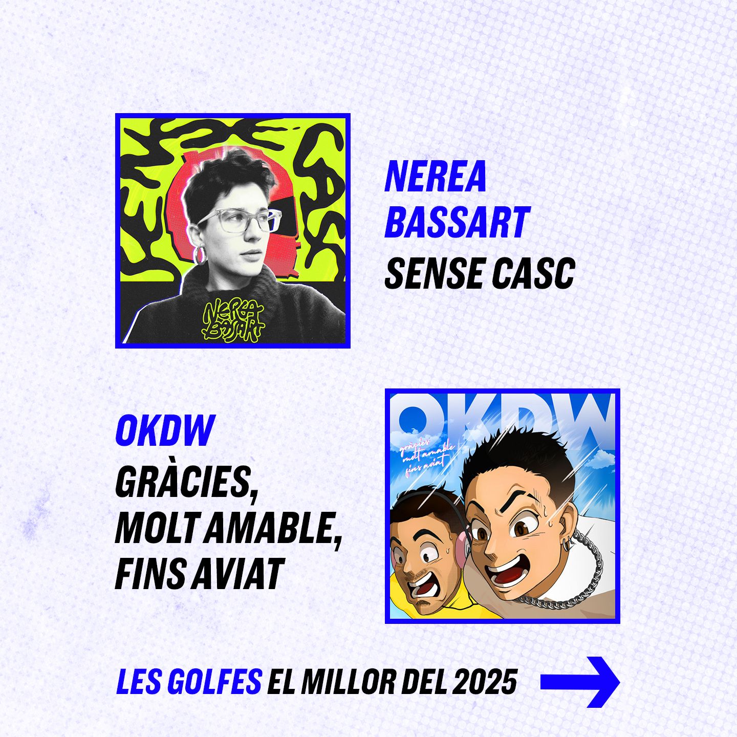 Les Golfes · 158 · El millor del 2025