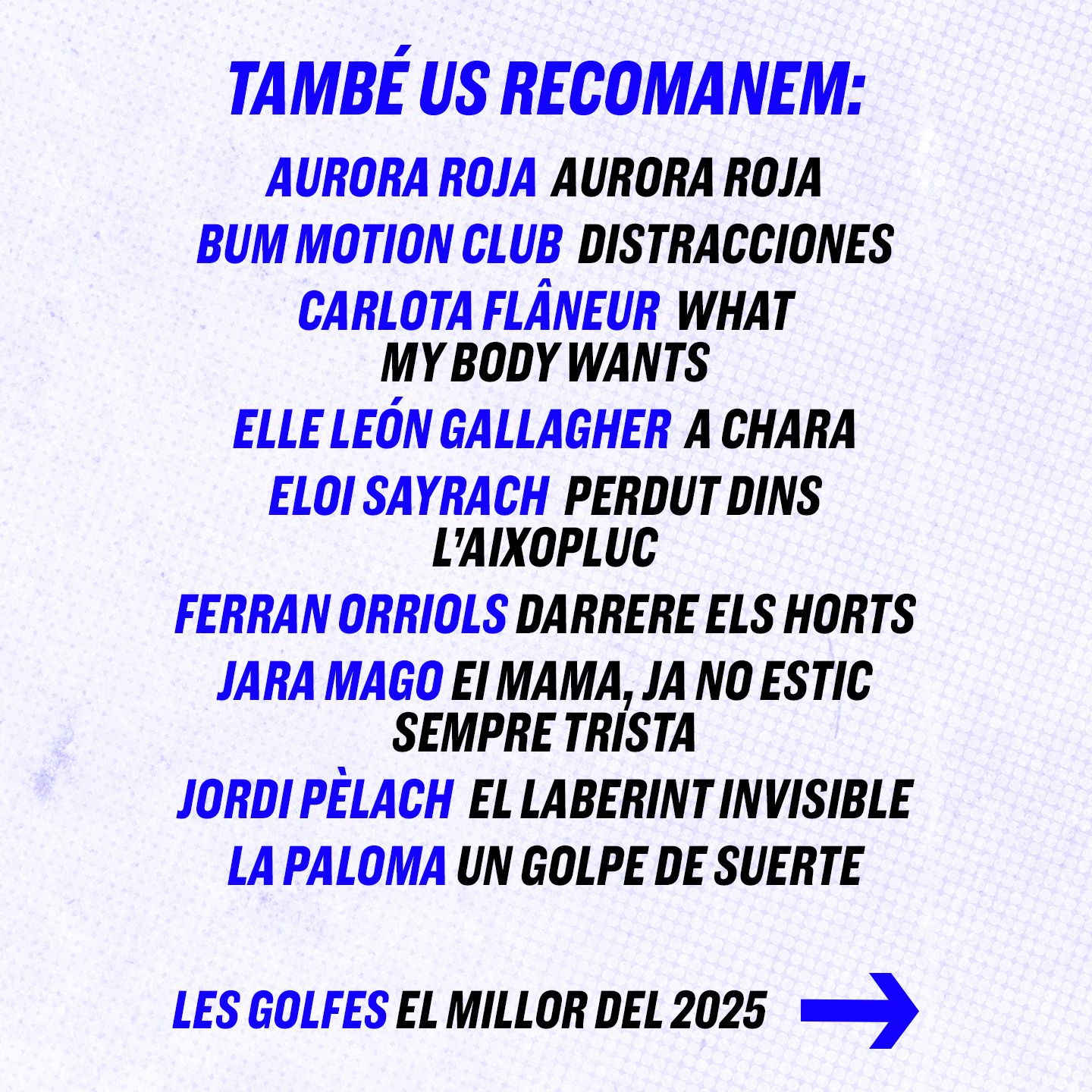 Les Golfes · 158 · El millor del 2025