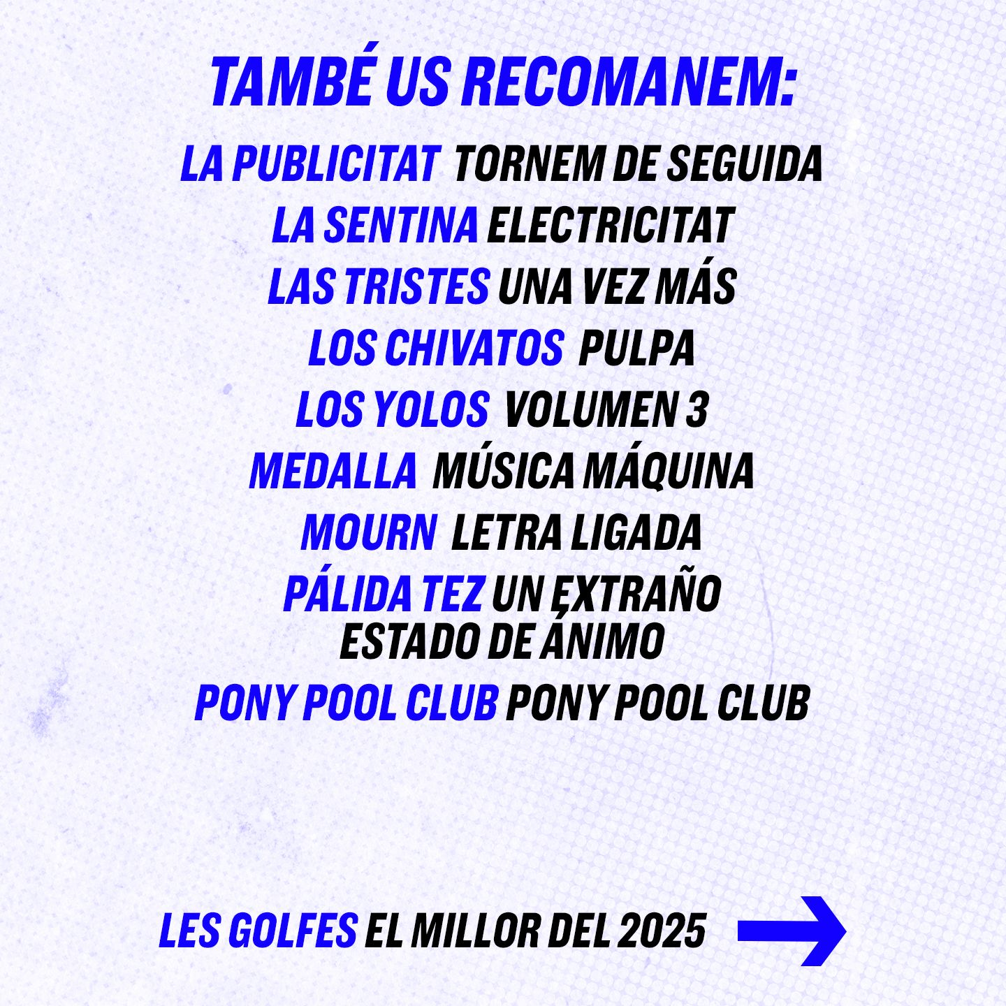 Les Golfes · 158 · El millor del 2025