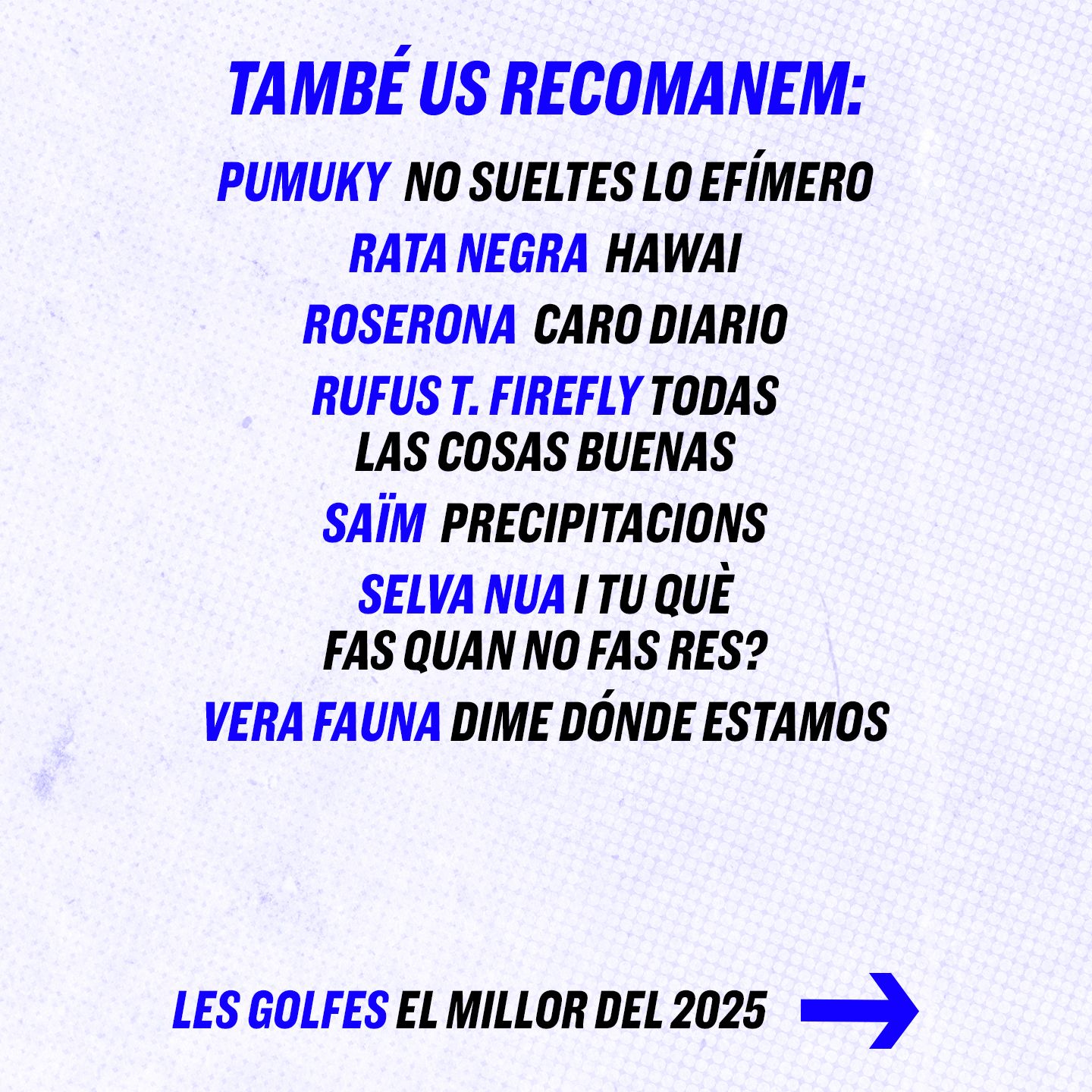 Les Golfes · 158 · El millor del 2025