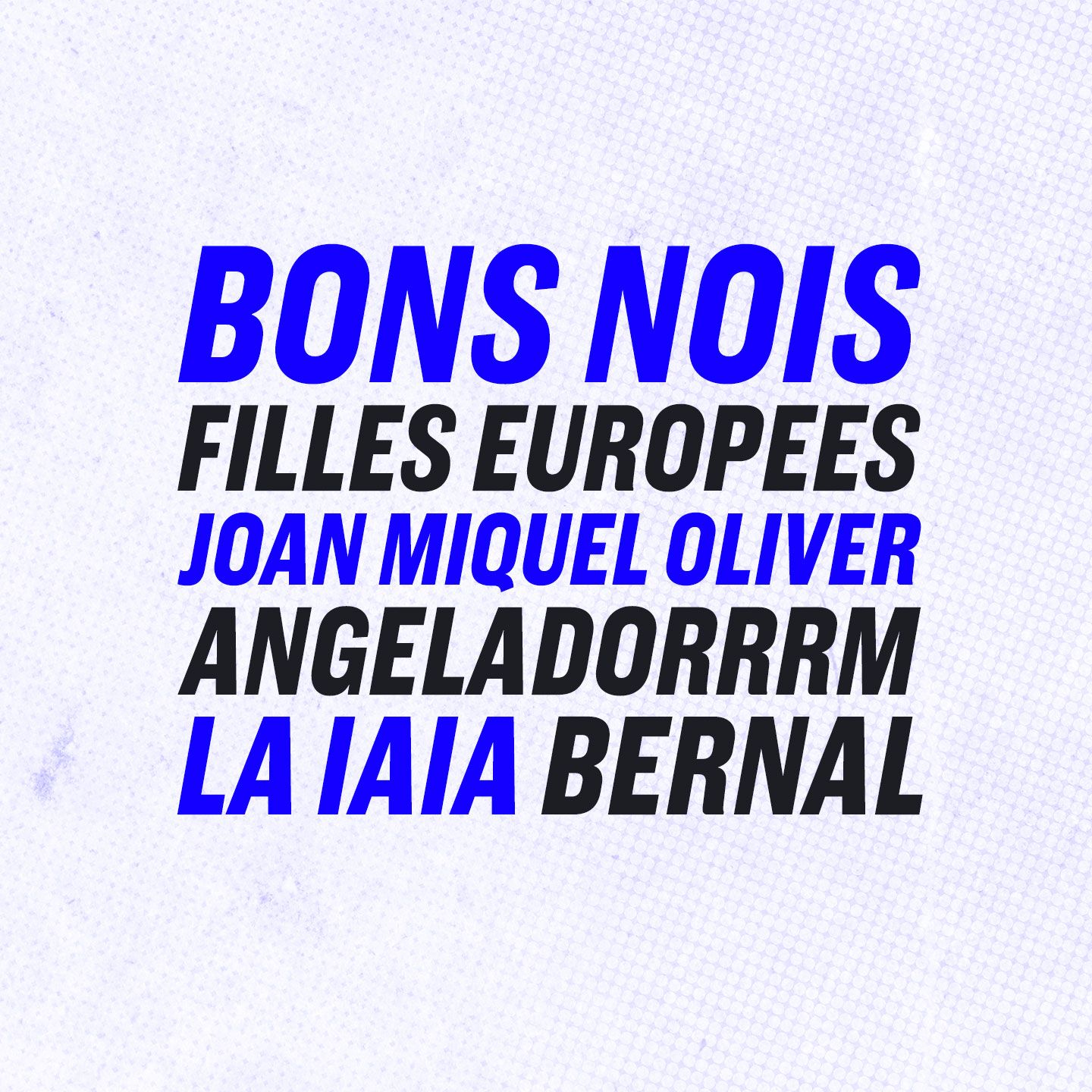 Les Golfes · 162 · Bons Nois: més distorsió, més sentiments