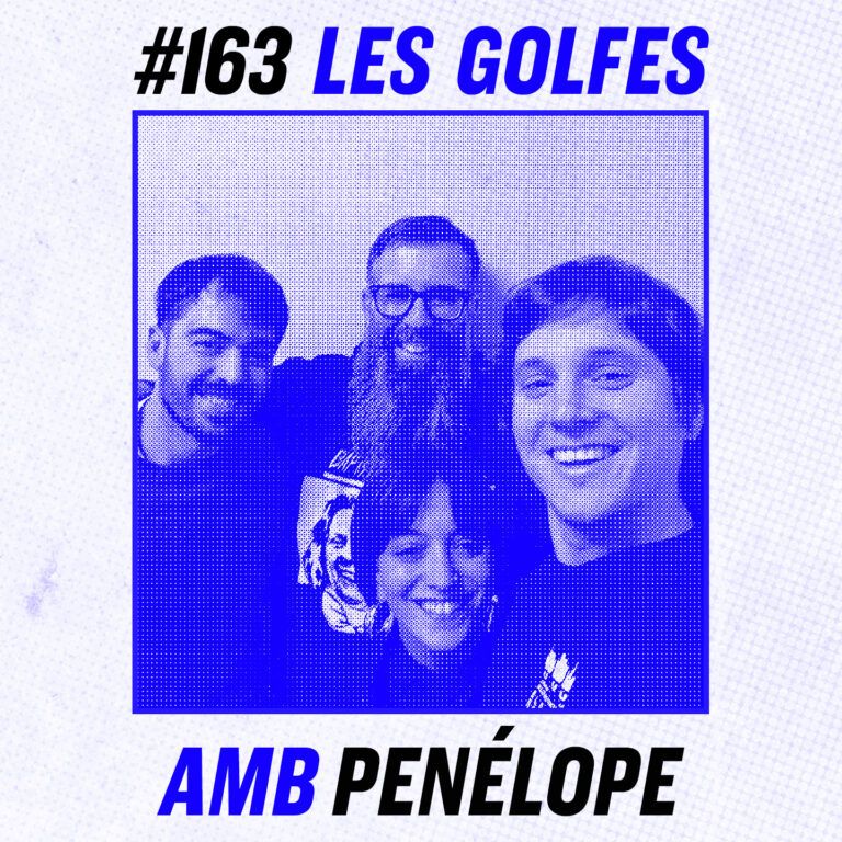 Les Golfes · 163 · Penélope: música, llibertat i viralitat a l’escena catalana